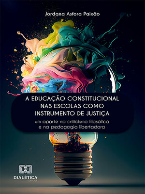 cover image of A educação constitucional nas escolas como instrumento de justiça